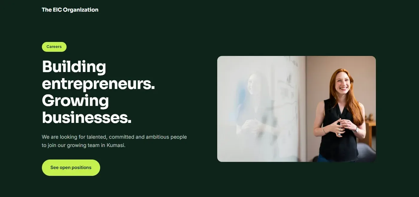 The EIC Organization careers site: Building entrepreneurs. Growing businesses.